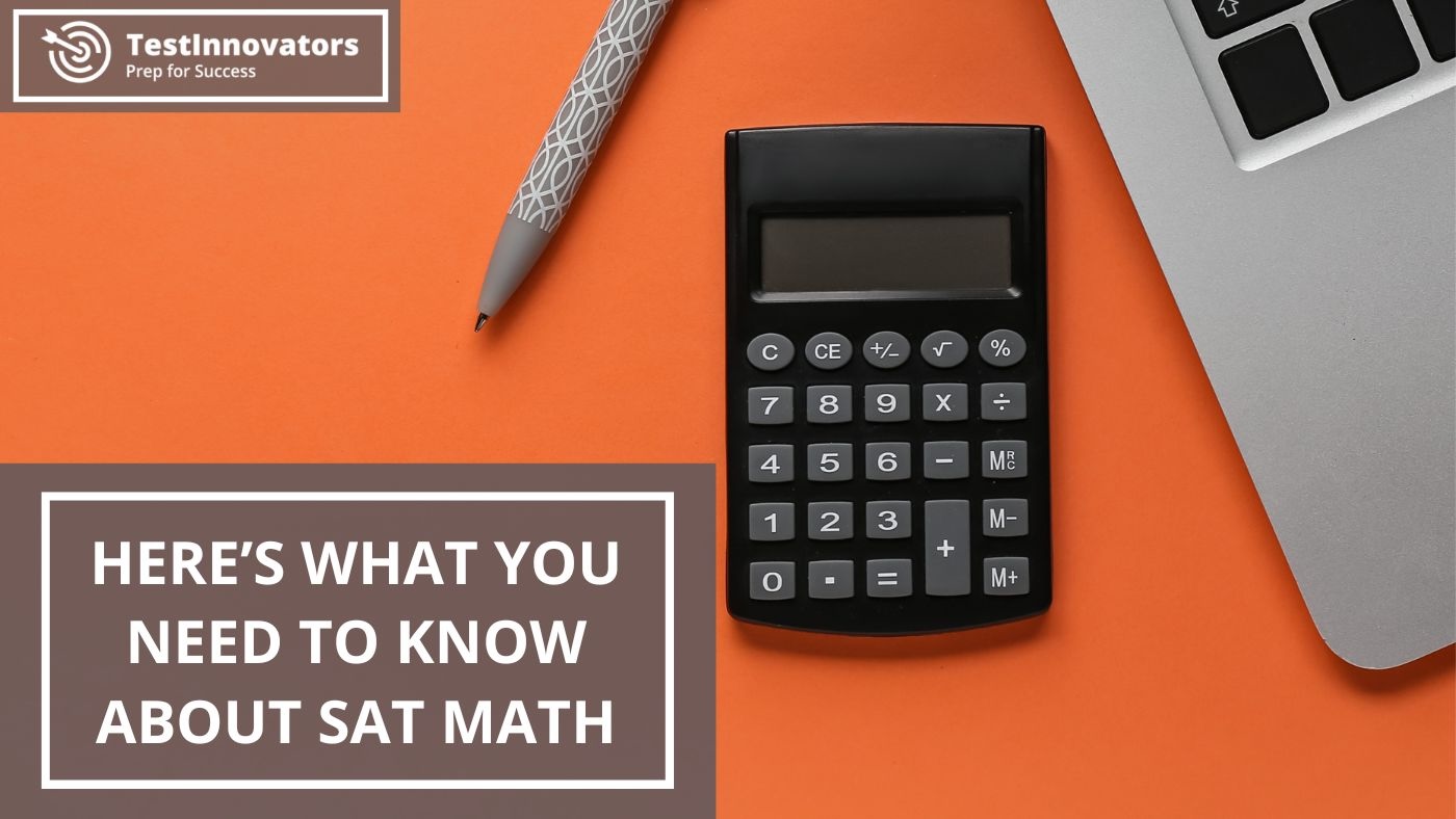 Here's What You Need to Know About SAT Math